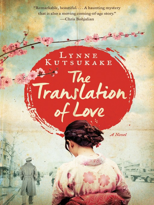 Title details for The Translation of Love by Lynne Kutsukake - Wait list
